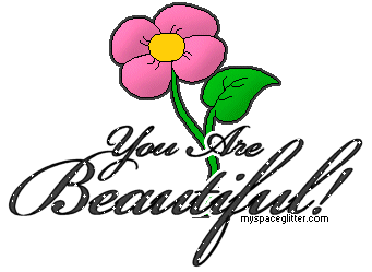 You are beautiful